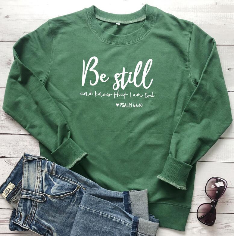Be Still Sweatshirt 6