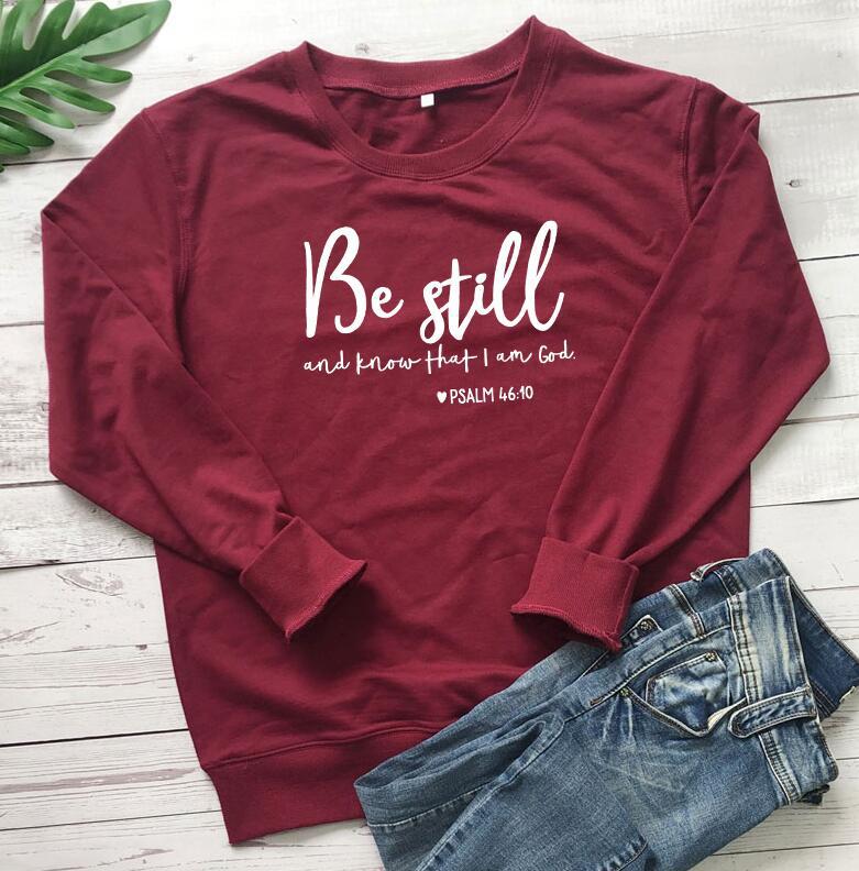 Be Still Sweatshirt 5
